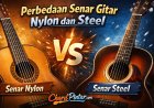 Perbedaan Senar Gitar Nylon dan Steel
