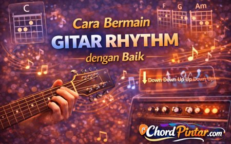 Cara Bermain Gitar Rhythm dengan Baik
