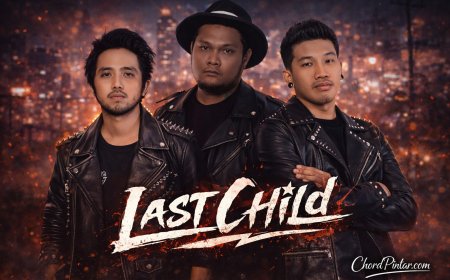Profil Last Child: Band Pop Rock Indonesia dengan Lagu Emosional dan Penuh Makna