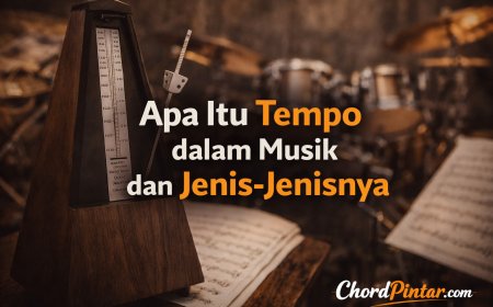 Apa Itu Tempo dalam Musik dan Jenis-Jenisnya